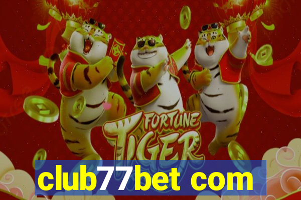 club77bet com